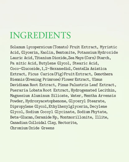 Green Tomato Clay Mask Cleanser, Pore Purifying with 49% Green Tomato Extract, Sebum & Clogged Pore Care, Exfoliation, Fragrance-Free, Vegan & Dermatologically Tested